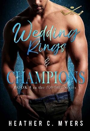 Wedding Rings & Champions by Heather C. Myers