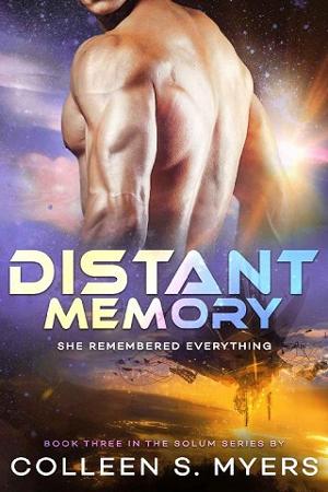 Distant Memory by Colleen S. Myers