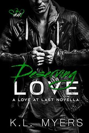 Deserving Love by K.L. Myers