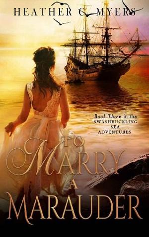 To Marry A Marauder by Heather C. Myers