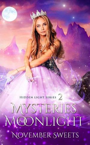 Mysteries in Moonlight by November Sweets