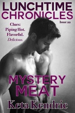 Mystery Meat by Keta Kendric
