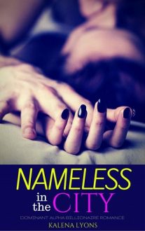 Nameless in the City by Kalena Lyons