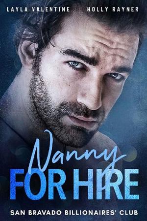 Nanny For Hire by Layla Valentine,‎ Holly Rayner