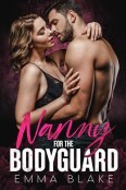 Nanny for the Bodyguard by Emma Blake