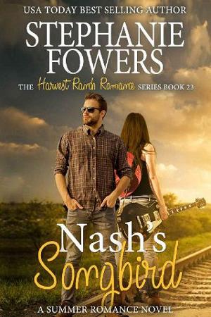 Nash’s Songbird by Stephanie Fowers