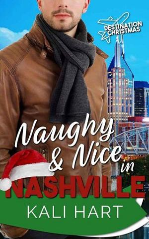 Naughty And Nice In Nashville By Kali Hart - Online Free At Epub