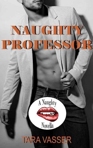 Naughty Professor by Tara Vasser