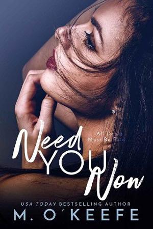 Need You Now by Molly O’Keefe