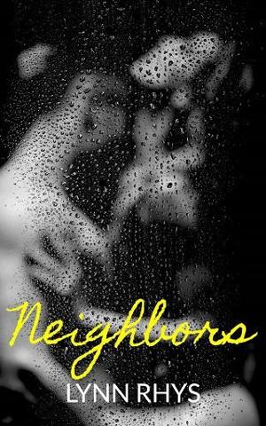 Neighbors by Lynn Rhys