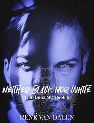 Neither Black Nor White by René Van Dalen