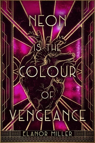 Neon is the Colour of Vengeance by Elanor Miller