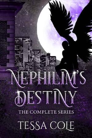 Nephilim’s Destiny: The Complete Series by Tessa Cole