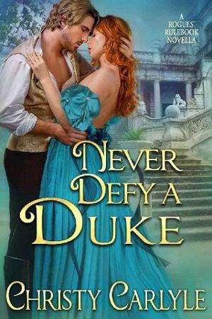 Never Defy a Duke by Christy Carlyle