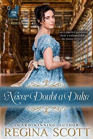 Never Doubt a Duke by Regina Scott