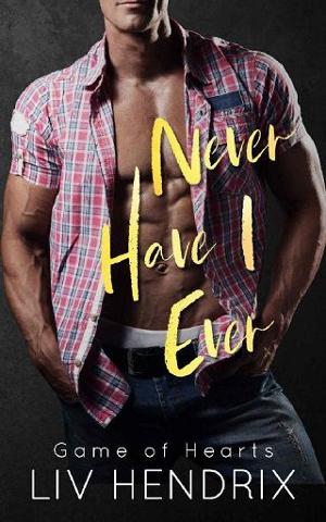 Never Have I Ever by Liv Hendrix
