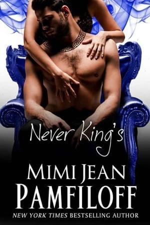 Never King’s by Mimi Jean Pamfiloff