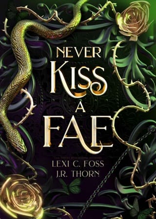 Never Kiss a Fae by Lexi C. Foss