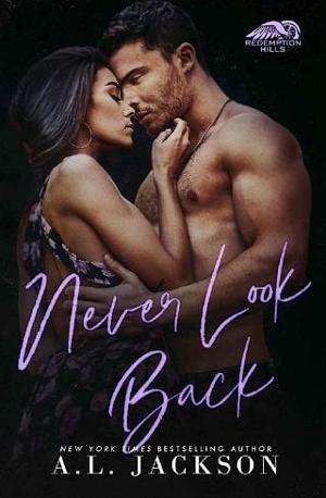 Never Look Back by A.L. Jackson