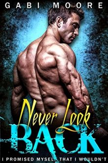 Never Look Back by Gabi Moore
