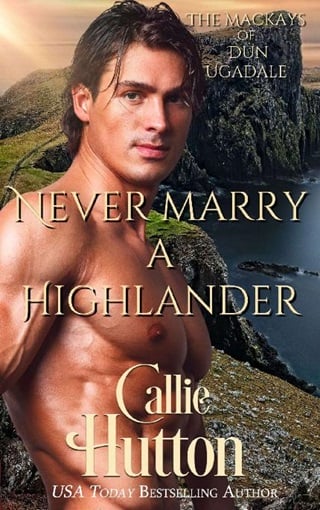 Never Marry a Highlander by Callie Hutton