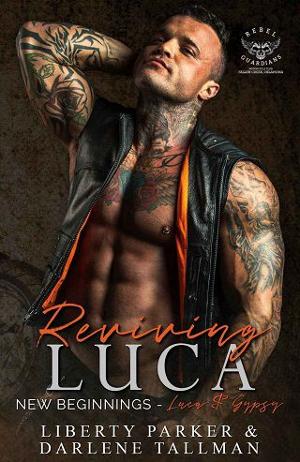 Reviving Luca: New Beginnings by Liberty Parker