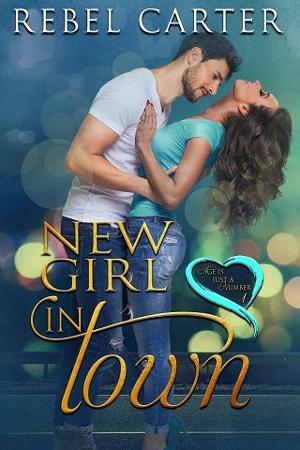 New Girl in Town by Rebel Carter