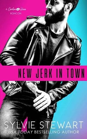 New Jerk in Town by Sylvie Stewart