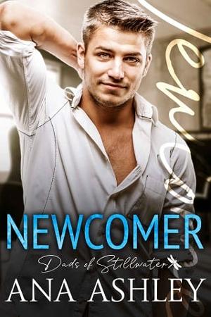 Newcomer by Ana Ashley