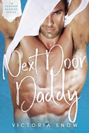 Next Door Daddy by Victoria Snow