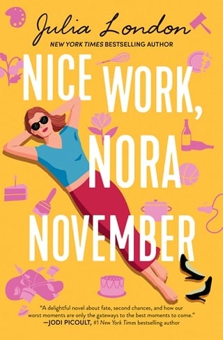 Nice Work, Nora November by Julia London