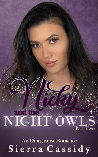 Nicky and the Night Owls, Part Two by Sierra Cassidy