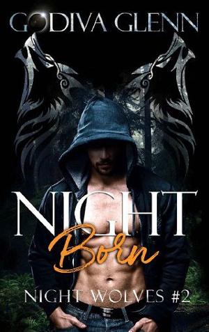 Night Born by Godiva Glenn