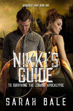 Nikki’s Guide to Surviving the Zombie Apocalypse by Sarah Bale