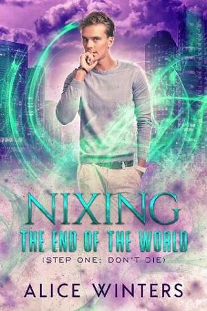 Nixing the End of the World by Alice Winters