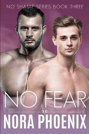 No Fear by Nora Phoenix