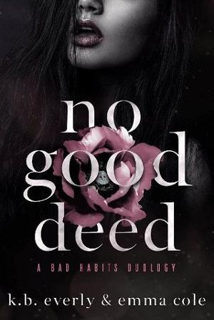 No Good Deed by K.B. Everly