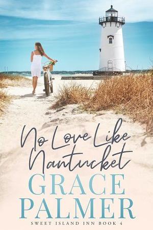 No Love Like Nantucket by Grace Palmer