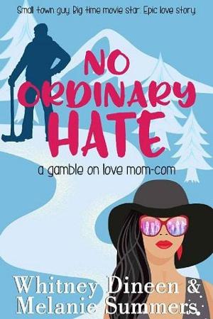 No Ordinary Hate by Whitney Dineen