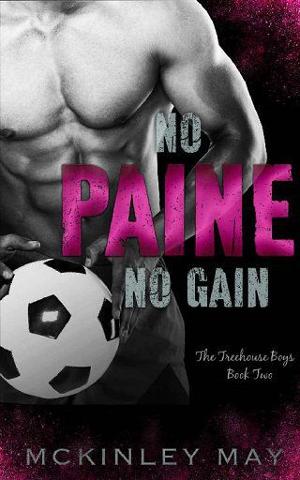 No Paine No Gain by McKinley May