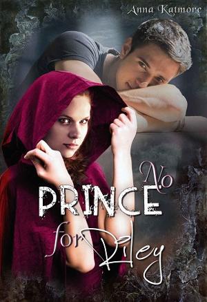 No Prince for Riley by Anna Katmore