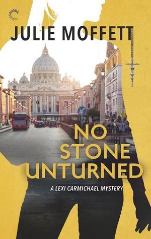No Stone Unturned by Julie Moffett