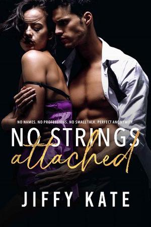 No Strings Attached by Jiffy Kate