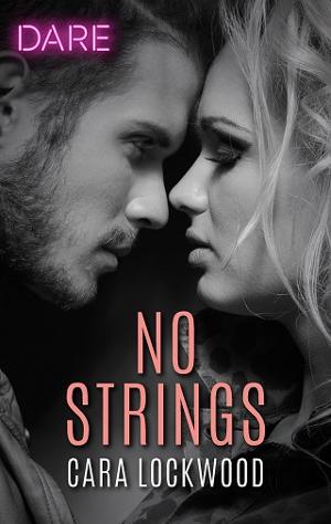 No Strings by Cara Lockwood