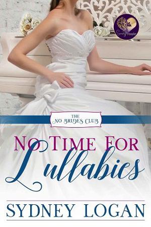 No Time for Lullabies by Sydney Logan
