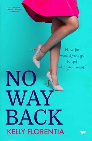 No Way Back by Kelly Florentia