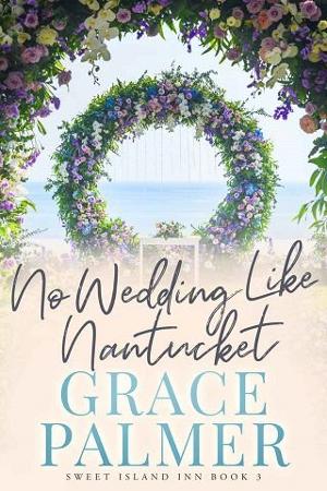 No Wedding Like Nantucket by Grace Palmer