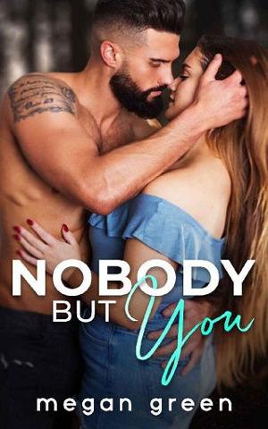 Nobody But You by Megan Green