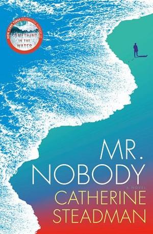 Mr. Nobody by Catherine Steadman