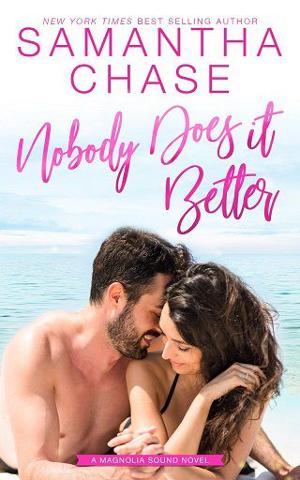 Nobody Does it Better by Samantha Chase